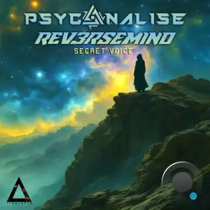 Psycanalise & Reversemind - Secret Voice (2025)