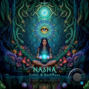 Zahar & Backhaze - Nasha (2025)