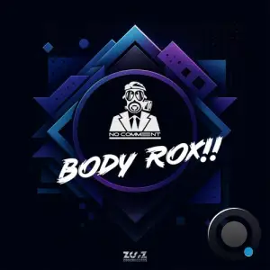 No Comment - Body Rox!! (2025)