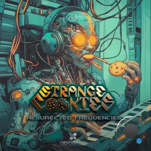 Strange Cookies - Resurrected Frequencies Pt. 2 (2025)
