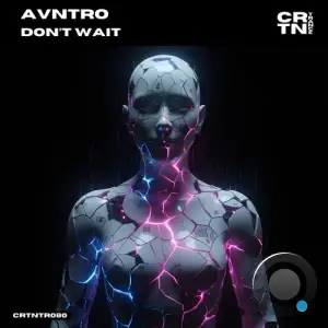 Avntro - Don't Wait (2025)