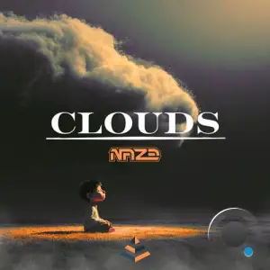 Naze - Clouds (2025)