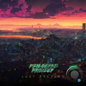 Psilocybe Project - Just Pretend (2025)