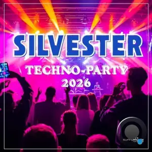 Silvester Techno-Party 2026 (2025)