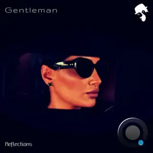 Gentleman - Reflections (2025)