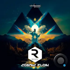 Rematic - Cosmic Flow (2025)