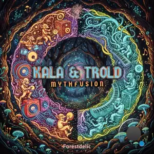 Kala & Trold - Mythfusion (2025)