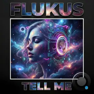 Flukus - Tell Me (2025)