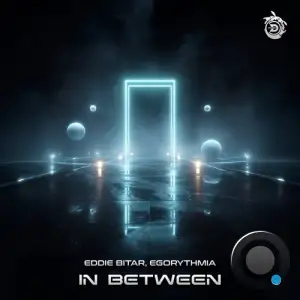 Eddie Bitar & Egorythmia - In Between (2025)