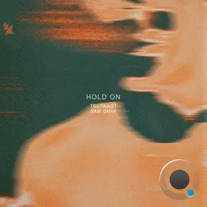 Telykast & Sam Gray - Hold On (2025)