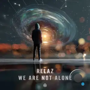 Relaz - We Are Not Alone (2025)