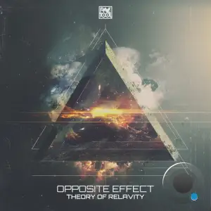Opposite Effect - Theory Of Relavity (2025)
