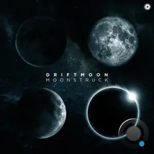 Driftmoon - Moonstruck (Extended Mixes) (2025)