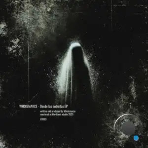 Whoismarce - Desde Las Entrañas (2025)