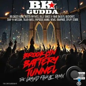 BK Gudda - Brooklyn Battery Tunnel The Grand Finale Remix (2025)