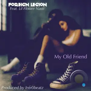 Foreign Legion - My Old Friend (2025)
