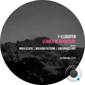 F-Elduayen - Echoes of Departure (2025)