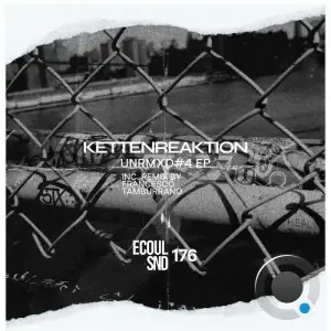 Kettenreaktion - UnRMXD#4 (2025)