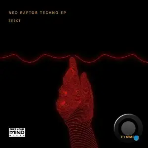 Zeikt - Neo Raptor Techno (2025)