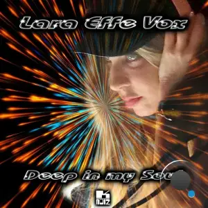 Lara Effe Vox - Deep In My Soul (2025)