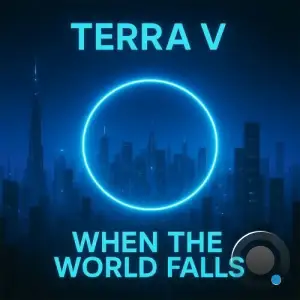 Terra V. - When The World Falls (2025)