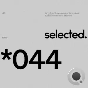 Selected - Selected Sessions 044 (2025-12-01)