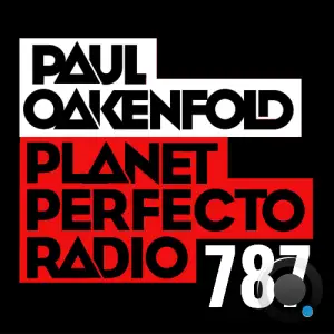 Paul Oakenfold - Planet Perfecto 787 (2025-12-01)