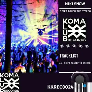 Niki Snow - Don't Touch The Stereo (2025)