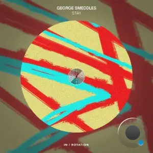 George Smeddles - Stay (2025)