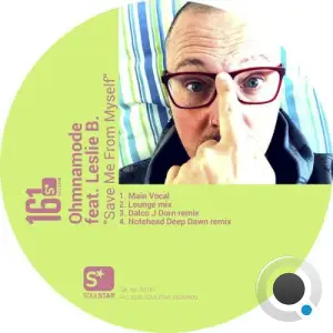 Ohmnamode Ft Leslie B - Save Me From Myself (2025)