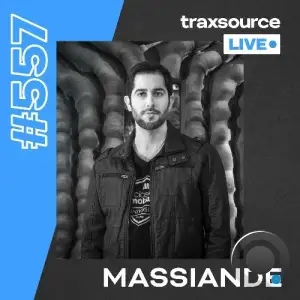Massiande - Traxsource Live! 557 (2025-12-02)