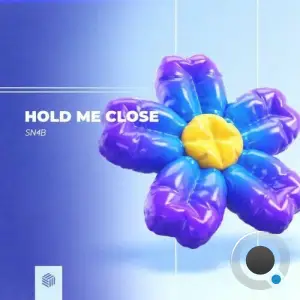 SN4B - Hold Me Close (2025)
