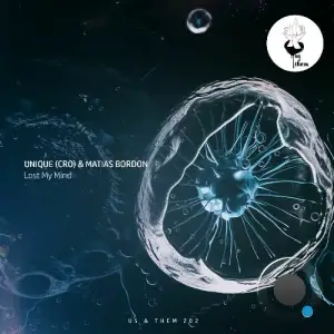 Unique (CRO) & Matias Bordón - Lost My Mind (2025)