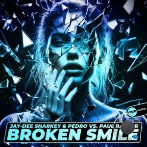 Jay-Dee Sharkey & Pedro vs Paul Rayner - Broken Smile (2025)