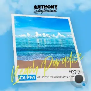 Anthony Skybrand - Beach Paradise Radio 073 (2025-12-03)