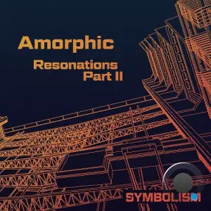 Amorphic - Resonations Part II (2025)