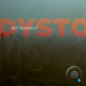 Extrawelt - Dystortion (2025)