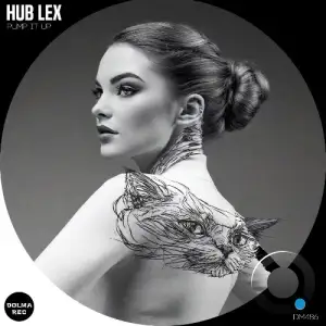 Hub Lex - Pump It Up (2025)