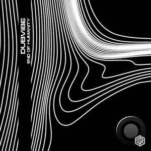 Dubvibe (HU) - End of Humanity (2025)