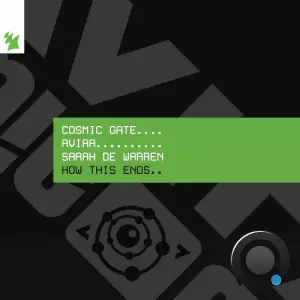 Cosmic Gate & Avira & Sarah De Warren - How This Ends (2025)