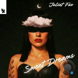 Juliet Fox - Sweet Dreams (2025)