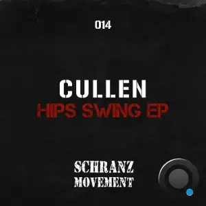 Cullen - Hips Swing (2025)
