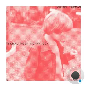 Prins Thomas - Thomas Moen Hermansen (2025)