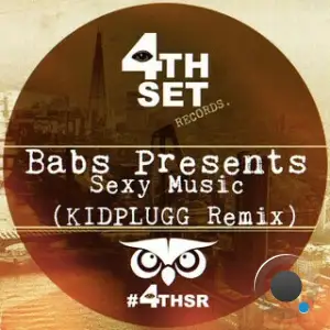 Babs Presents - Sexy Music (2025)