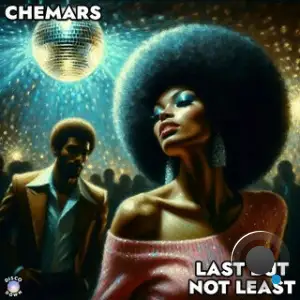Chemars - Last But Not Least (2025)