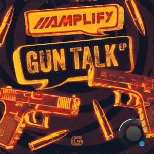 Amplify, Profile & Sub Killaz - Guntalk (2025)