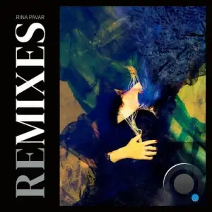 RINA PAVAR - Remixes (2025)