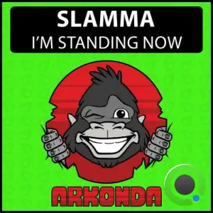 Slamma - I'm Standing Now (2025)