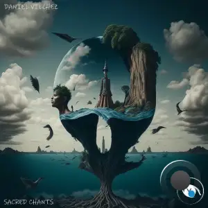 Daniel Vilchez - Sacred Chants (2025)