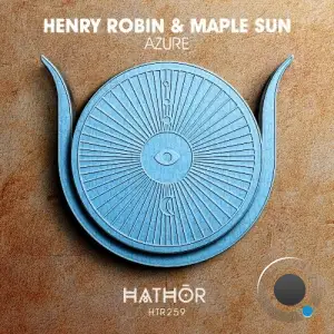 Henry Robin & Maple Sun - Azure (2025)